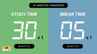 30/5 Pomodoro Timer - 35 Minutes Study | No Music | 4k