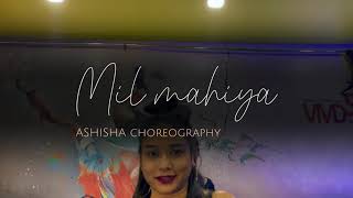 Mil Mahiya | Sonakshi Sinha | Ashisha Choreography | VMDS