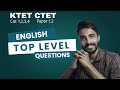 KTET Category 1,2,3,4 /CTET English TOP LEVEL QUESTIONS / LET'S CRACK ENGLISH