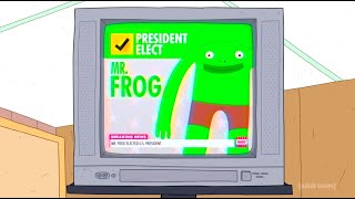 Smiling Friends: Mr Frog Is Elected President