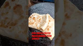 Pitai Parota( Beaten Parota) Making from Stratch #paratha #ytshort  #shortsfeed  #streetfood #shorts