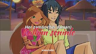 Winx Club - Her Zaman (Sözleri) [Sihirli Macera]