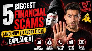 5 Biggest Financial Scams And How to Avoid Them Explained