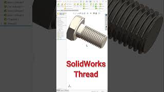 SolidWorks Thread Feature