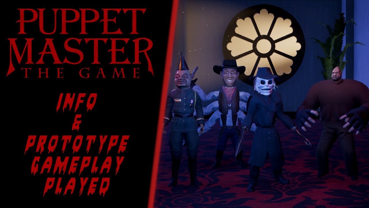 Puppet Master The Game Info Prototype Gameplay Youtube