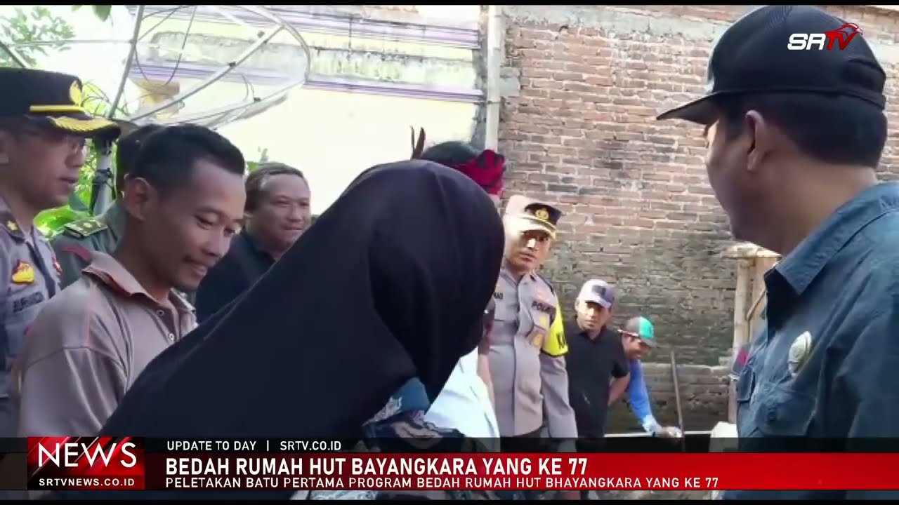 PELETAKAN BATU PERTAMA PROGRAM BEDAH RUMAH HUT BAYANGKARA KE 77 - SRTV ...