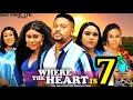 WHERE THE HEART IS SEASON 7 (New Movie) Mike Godson, Rosabelle Andrews - Latest 2024 Nollywood Movie