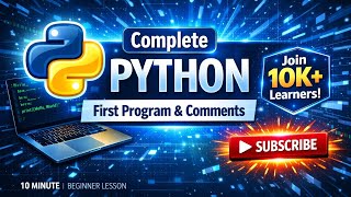 Python Tutorial for Beginners 2026 – Write Your First Program & Master Comments Fast!