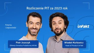 Rozliczenie PIT za 2023 rok – poranny live z ekspertami inFaktu 💡