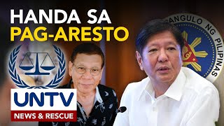 Malacañang, handa sa umano'y ICC arrest warrant vs. Ex. Pres. Rodrigo Duterte