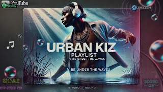 🥀Soft Urban Kiz Mix \u0026 Kizomba Instrumentals