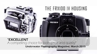 Fantasea RX100 IV underwater housing promo video by Oceans Below