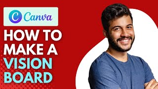 How To Make a Vision Board on Canva - STEP BY STEP GUIDE