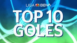 Top 10 - Mejores Goles | Apertura 2019 - Liga BBVA MX