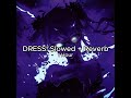 DRESS! Slowed + Reverb - 1 Hour