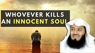 Whoever Kills an Innocent Soul | Mufti Menk