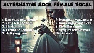 Kumpulan lagu-lagu ungkapan perasaan 2024 #alternativerock #femalevocals