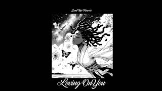 XtremeMusik - Loving On You [Explicit]