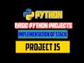 Implementation of stack project in python 🔥 // basic python #coding #python