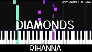 Rihanna - Diamonds (Easy Piano Tutorial)