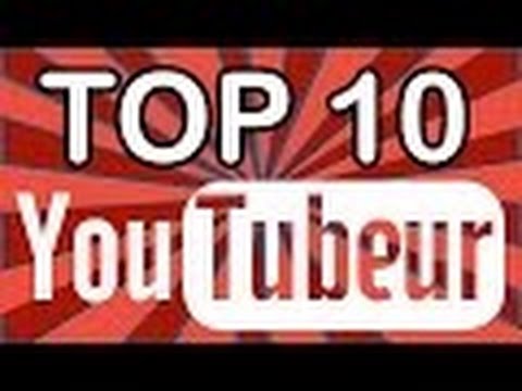 TOP 10 | LES 10 YOUTUBEURS FRANCAIS AYANT LE PLUS D'ABONNES - YouTube