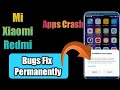 Apps has Stopped! Unfortunately Setting has Stopped!!Fix App Crash On Any Mi,Xiaomi,Redmi Phones