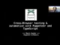 Meera Sundar — Cross-browser testing & automation with Puppeteer and TypeScript
