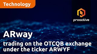 ARway Corp approved and now trading on the OTCQB exchange under the ticker ARWYF
