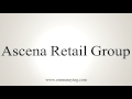 how to pronounce ascena retail group