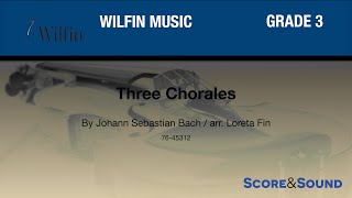 Three Chorales arr. Loreta Fin - Score \u0026 Sound