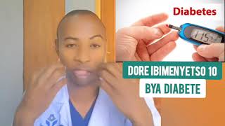 DORE IBIMENYETSO 10 BYA DIABETE | MENYA GUTANDUKANYA DIABETE Y'UBWOKO BWA 1 N'IYUBWOKO BWA 2