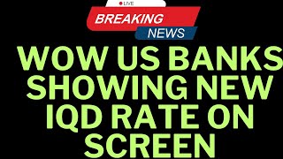 💥WOW US Banks Showing New IQD Rate On Screen | Frank26 \u0026 MarkZ Iraqi Dinar Latest News Today 22 June