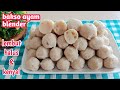 Cara Membuat Bakso Ayam Blender ANTI GAGAL • Kalian Pasti Suka Dengan Hasilnya