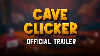 Cave Clicker - Announcement Trailer