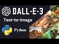OpenAI Dalle-3 API in Python : Text to Image Generation (Full Tutorial)