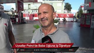 Uysallar Petrol'de Baba Oğluna İş Öğretiyor