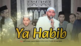 Muhammad Hadi \u0026 Habib Syech Senandungkan Ya Habib di Estafet Jamuri Maulid Al Barzaniy