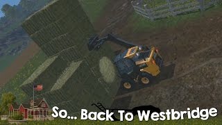 Farming Simulator 15 XBOX One So Back to Westbridge Hills Episode 25