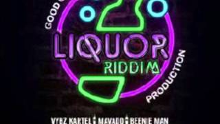 Liquor Riddim Mix - Good Good Productions - June 2015