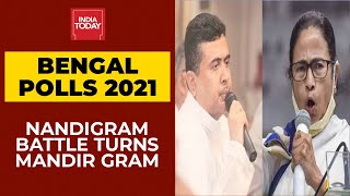 Mamata Banerjee Vs Suvendu Adhikari : Nandigram Now Turns Mandir-Gram! | West Bengal Elections 2021