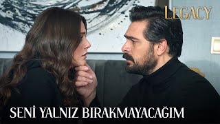 Seni Yalnız Bırakmayacağım | Legacy 181. Bölüm (English \u0026 Spanish subs)