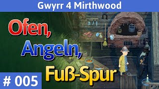 Mirthwood deutsch Teil 5 - Ofen, Angeln, Fuß-Spur Let's Play