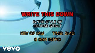 George Strait - Write This Down (Karaoke)