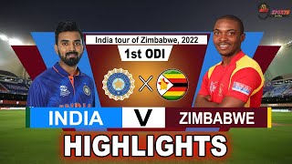IND vs ZIM 1st ODI HIGHLIGHTS 2022 | INDIA vs ZIMBABWE 1st ODI HIGHLIGHTS 2022