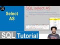#31 Select AS Statement in SQL | SQL Tutorial