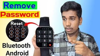 Smartwatch Ka Password Lock Kaise Remove Kare | How To Unlock Smartwatch Without Entering Password