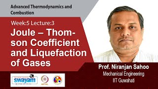 Lec 14: Joule – Thomson Coefficient and Liquefaction of Gases