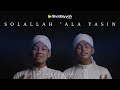 Alunan Terindah | Solallah 'Ala Yasin - Faiez IZHAN ft Zuhdy IZHAN