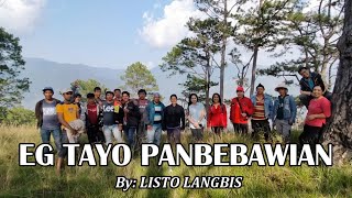 EG TAYO PANBEBAWI-AN | Listo Langbis