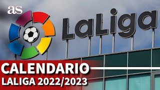 El CALENDARIO de LALIGA 2022-2023: los CLÁSICOS, los DERBIS... | AS